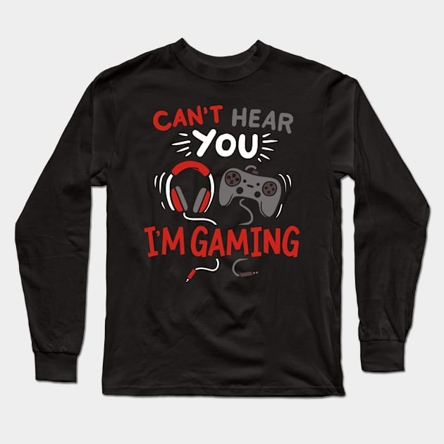 Gaming, Gamer, Video Game Long Sleeve T-Shirt by KAWAIITEE